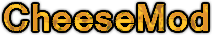 CheeseMod